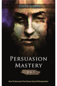 Persuasion Mastery 2 In 1