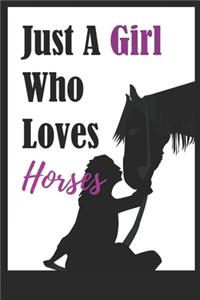 Just a Girl Who Loves Horses