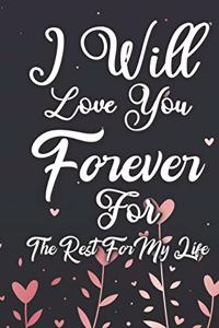 I will love you forever