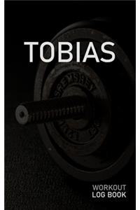 Tobias: Blank Daily Workout Log Book - Track Exercise Type, Sets, Reps, Weight, Cardio, Calories, Distance & Time - Space to Record Stretches, Warmup, Coold