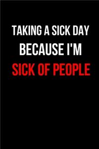 Taking a Sick Day Because I'm Sick of People