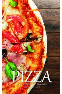 Pizza 5 x 8 Weekly 2020 Planner