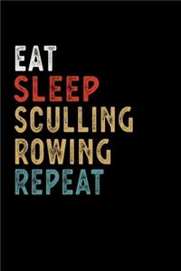 Eat Sleep Sculling Rowing Repeat Funny Sport Gift Idea