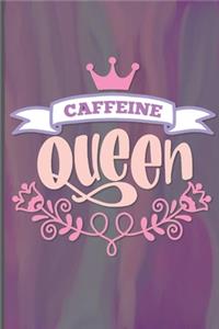 Caffeine Queen: Coffee Journal Writing Notebook, 6x9 Notebook, Coffee Journal For Work, Coffee Lover Gift