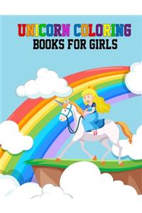 Unicorn Coloring Books for Girls: Rainbow Unicorn Coloring Book for Girls, Boys, Toddlers, & Kids, Fun Activity Magical Unicorn Coloring Book for Kids, A Great Unicorn Birthday Gift 