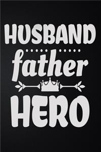 Husband Father Hero