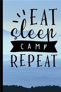 Eat Sleep Camp Repeat