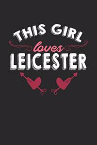 This girl loves Leicester