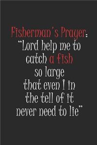 Fisherman's Prayer Lord Help Me