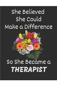 She Believed She Could Make a Difference So She Became a Therapist