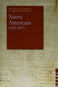 Defining Documents in American History: Native Americans