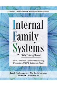 Internal Family Systems Skills Training Manual