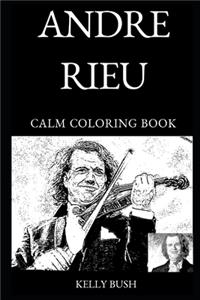 Andre Rieu Calm Coloring Book