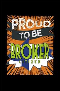 Proud to be broker citizen