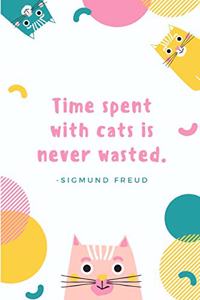 Time Spent With Cats Is Never Wasted