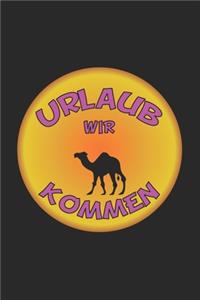 Urlaub wir kommen