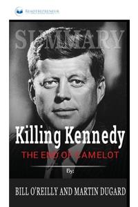 Summary of Killing Kennedy