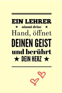 Ein Lehrer Nimmt Deine Hand, Öffnet Deinen Geist Und Berührt Dein Herz