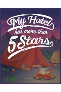 My Hotel Has More Than 5 Stars