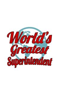 World's Greatest Superintendent