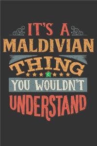 It's A Maldivian Thing You Wouldn't Understand