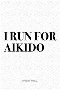 I Run For Aikido