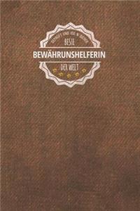 Geprüft und 100 % sicher beste Bewährungshelferin der Welt