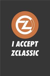 I Accept Zclassic Notebook
