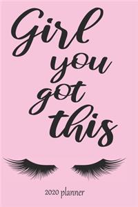 Girl You Got This