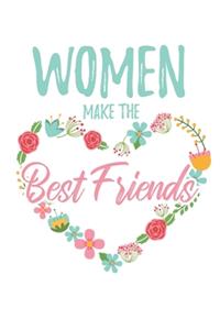 Women Make the Best Friends