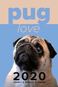 Pug Love 2020 Yearly & Weekly Planner