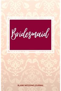 Bridesmaid Small Size Blank Journal-Wedding Planner&To-Do List-5.5