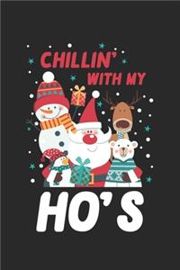 Christmas Chillin 'with my Ho's