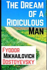The Dream of a Ridiculous Man
