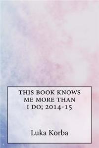 this book knows me more than i do; 2014-15