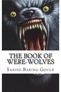 The Book of Were-Wolves