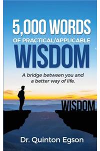 5000 Words of Wisdom
