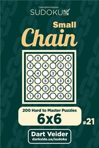 Small Chain Sudoku - 200 Hard to Master Puzzles 6x6 (Volume 21)