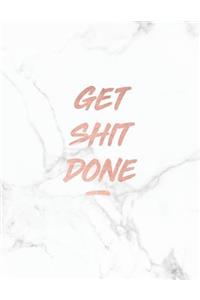 Get Shit Done