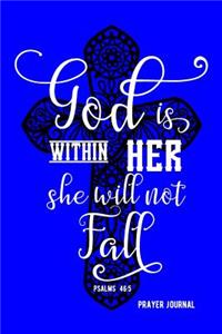 God Is Within Her She Will Not Fall, Psalms 46