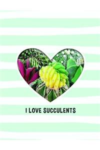 I Love Succulents