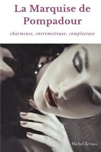 La Marquise de Pompadour