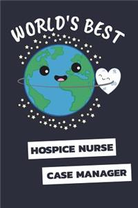 World's Best Hospice Nurse Case Manager