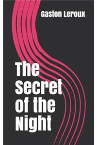 The Secret of the Night