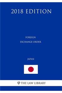 Foreign Exchange Order (Japan) (2018 Edition)