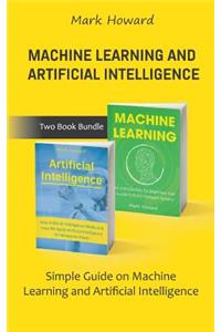 Machine Learning and Artificial Intelligence