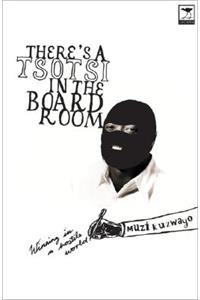There's a Tsotsi in the boardroom