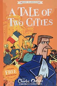 A Tale of Two Cities (Easy Classics)