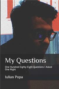 My Questions