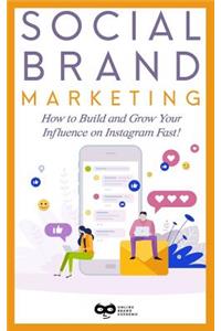 Social Brand Marketing
